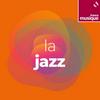 undefined France Musique - La Jazz