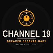 Radio Channel 19 - Breaker Breaker Baby