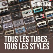 Radio NOSTALGIE TOUS LES TUBES, TOUS LES STYLES