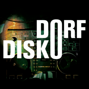 dorfdisko