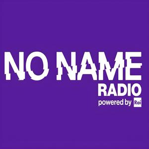 Listen to NO NAME RADIO in the App