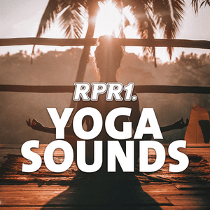 Listen to RPR1. Yoga Sounds in the App