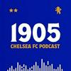 undefined 1905: The Chelsea FC Podcast