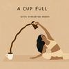 undefined A Cup Full