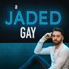 undefined A Jaded Gay
