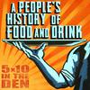 undefined A People's History of Food and Drink