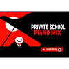undefined Private School Piano Mix (Playlist)