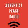 undefined Adventist Peace Radio