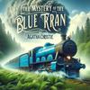 undefined Agatha Christie - The Mystery of the Blue Train