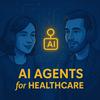 undefined AI Agents for Healthcare