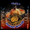 undefined All Things Basketball with GD podcast