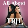 undefined AllAboutTRH Podcast