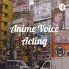 undefined Anime Voice Acting