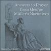 undefined Answers to Prayer, from George Müller's Narratives by George Müller (1805 - 1898) and A. E. C. Brooks
