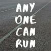 undefined Anyone Can Run