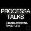 undefined PROCESSA TALKS