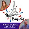 undefined Baguette Baguette -the French Lifestyle and Culture Podcast !