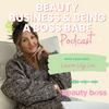 undefined Beauty, Business & Being a Boss Babe