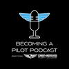 undefined Becoming A Pilot Podcast