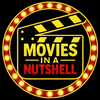 undefined Movies In A Nutshell