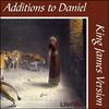 undefined Bible (KJV) Apocrypha/Deuterocanon:  Additions to Daniel by King James Version (KJV)