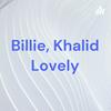 undefined Billie, Khalid Lovely