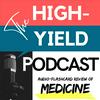 undefined The High-Yield Podcast