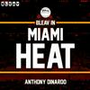 undefined Bleav in Miami Heat