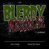 undefined Blerdy Massacre