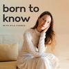 undefined Born To Know