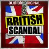 undefined British Scandal