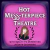 undefined Hot Mess-Terpiece Theatre