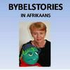 undefined Bybelstories in Afrikaans