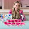 undefined Calm Your Nervous System