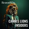 undefined Cannes Lions Insiders [Reason Why]
