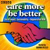 undefined Care More Be Better: A Podcast For Sustainable Social Impact and Regeneration