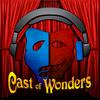 undefined Cast of Wonders