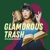 undefined Glamorous Trash: A Celebrity Memoir Podcast