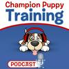 undefined Champion Puppy Training Podcast