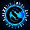 undefined Cinematic Sound Radio Podcast