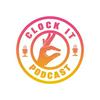 undefined Clock It Podcast