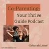 undefined Co-Parenting; Your Thrive Guide