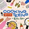 undefined Cooking With Teens - Bonding With Teenagers, Family Recipes,  Dinner Ideas