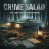 undefined Crime Salad