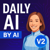 undefined Daily AI, by AI