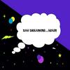undefined Day Dreaming...Again!!!