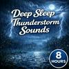 undefined Deep Sleep Thunderstorm Sounds