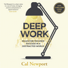 undefined Deep Work: Rules for Focused Success in a Distracted World by Cal Newport, Book Summary, Podcast