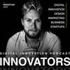 undefined Innovators - The Digital Innovation Podcast