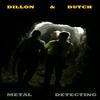 undefined Dillon and Dutch Metal Detecting